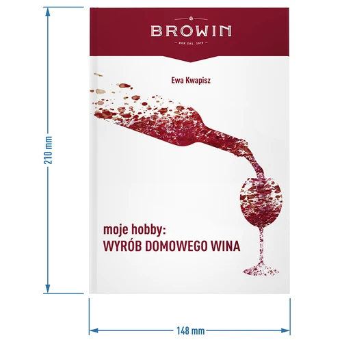 Moj hobi: priprava domačega vina - knjiga - 6